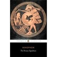 The Persian Expedition by Xenophon (Author); Warner, Rex (Translator); Cawkwell, George (Introduction by), 9780140440072