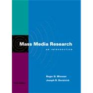 Mass Media Research An Introduction by Wimmer, Roger D.; Dominick, Joseph R., 9780534560072