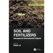 Soil and Fertilizers by Lal, Rattan, 9781138600072