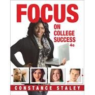 FOCUS on College Success by Staley, Constance, 9781285430072