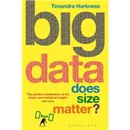 Big Data by Harkness, Timandra, 9781472920072