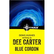 Blue Cordon by Dee Carter; Denis Hughes, 9781473220072