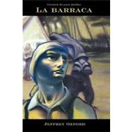 LA Barraca by Ibanez, Vicente Blasco; Oxford, Jeffrey; Bolan, Michael, 9781589770072