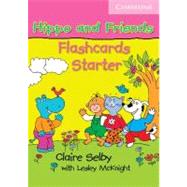 Hippo and Friends Starter Flashcards Pack of 41 by Claire Selby , With Lesley McKnight, 9780521680073
