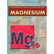 Magnesium by Willett, Edward, 9781404210073