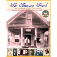The Mansura French and Other Families by Decuir, Randy, Sr.; Mayeux, Carlos, Jr., 9781481200073