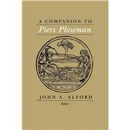 A Companion to Piers Plowman by Alford, John A., 9780520060074