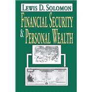 Financial Security and Personal Wealth by Solomon,Lewis D., 9781138510074