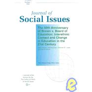 The 50th Anniversary of Brown v. Board of Education Interethnic Contact and Change in the 21st Century by Zirkel, Sabrina; Lopez, Gretchen E.; Brown, Lisa M.; Frieze, Irene Hanson, 9781405120074