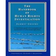 The Handbook of Human Rights Investigation by Groome, Dermot; Goldstone, Richard J., 9781456540074