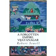 A Forgotten Empire by Sewell, Robert, 9781508560074