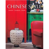 Chinese Style Interiors, Furnitures, Details by Liu, Shenghui; Zhu, Wen, 9781602200074