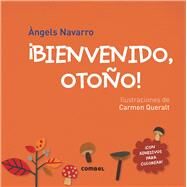 Bienvenido, otoo! by Navarro, ngels; Queralt, Carmen, 9788491010074