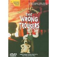 Wallace and Gromit  The Wrong Trousers DVD by Park, Nick; Baker, Bob; Viney, Peter; Viney, Karen, 9780194590075