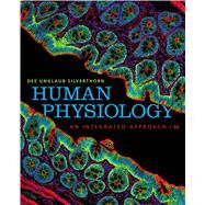 Human Physiology An Integrated Approach by Silverthorn, Dee Unglaub, 9780321750075