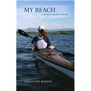 My Reach by Rogers, Susan Fox, 9780801450075
