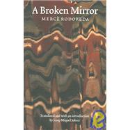A Broken Mirror by Rodoreda, Merce, 9780803290075