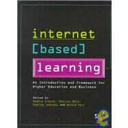 Internet Based Learning by French, Deanie; Hale, Charles; Johnson, Charles, 9781579220075