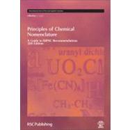 Principles of Chemical Nomenclature by Leigh, G. J., 9781849730075