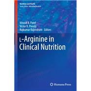 L-arginine in Clinical Nutrition by Patel, Vinood B.; Preedy, Victor R.; Rajendram, Rajkumar, 9783319260075