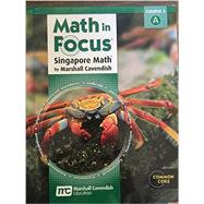 Math in Focus: Singapore Math: Student Edition, Volume A Grade 7 by Houghton Mifflin Harcourt, 9780547560076