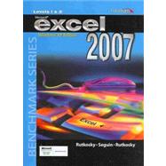 Benchmark Excel 07 XP L1 & L2 with Data CD by Rutkosky, Nita; Seguin, Denise; Roggenkamp, Audrey Rutkosky, 9780763830076