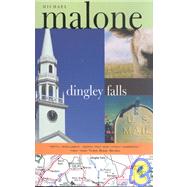Dingley Falls: A Novel by Malone, Michael, 9781402200076
