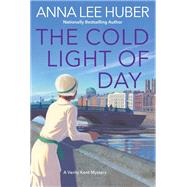 The Cold Light of Day by Huber, Anna Lee, 9781496740076