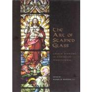 The Art of Stained Glass by Homan, Lynn M., 9781589660076