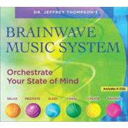 Brainwave Music System by Jeffrey Thompson, 9781602970076