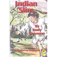 Indian Slim by Bowman, Andy; Travis, Stephanie, 9781931650076