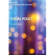 Social Policy by Bochel, Hugh; Daly, Guy, 9780367200077