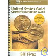 Us Gold Counterfeit Detection Guide by Fivaz, Bill; Campbell, Randy, 9780794820077