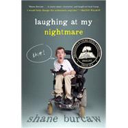 Laughing at My Nightmare by Burcaw, Shane, 9781626720077