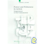 Power and Politeness in Action by Locher, Miriam A., 9783110180077