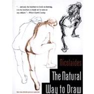 The Natural Way to Draw: A Working Plan for Art Study by Nicolaides, Kimon, 9780395530078