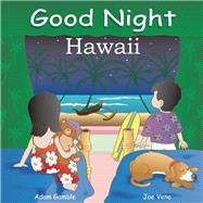 Good Night Hawaii by Gamble, Adam; Veno, Joe, 9781602190078