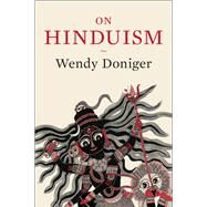 On Hinduism by Doniger, Wendy, 9780199360079
