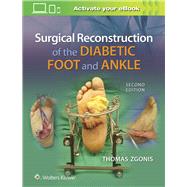 Surgical Reconstruction of the Diabetic Foot and Ankle by Zgonis, Thomas, 9781496330079