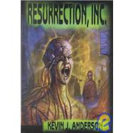 Resurrection, Inc. by Anderson, Kevin J.; Eggleton, Bob, 9781892950079