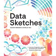 Data Sketches by Bremer, Nadieh; Wu, Shirley, 9780367000080