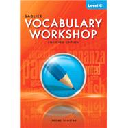 Vocabulary Workshop 2013 Enriched Edition Level C, Student Edition (66282) by SADLIER, 9780821580080
