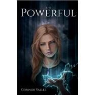 The Powerful by Vallee, Connor, 9781098310080