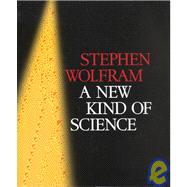 A New Kind of Science by Wolfram, Stephen, 9781579550080