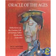 Oracle of the Ages by Moore, Dot; Smith, Katie Lamar, 9781603060080