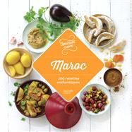 Maroc 100 recettes authentiques by Collectif, 9782017020080