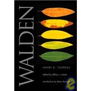 Walden by Henry D. Thoreau; Edited and with an Afterword by Jeffrey S. Cramer; Introduction by Denis Donoghue, 9780300110081