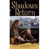 Shadows Return The Nightrunner Series, Book 4 by FLEWELLING, LYNN, 9780553590081