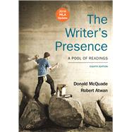 The Writer's Presence with 2016 MLA Update A Pool of Readings by McQuade, Donald; Atwan, Robert, 9781319090081