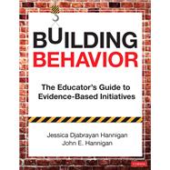 Building Behavior by Hannigan, Jessica Djabrayan; Hannigan, John E., 9781544340081